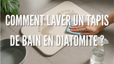 Comment laver un tapis de bain en diatomite ?